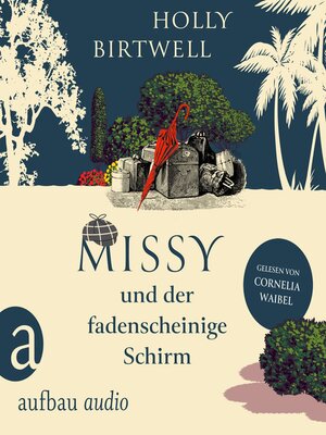 cover image of Missy und der fadenscheinige Schirm--Mit Charme, Schirm und Mord, Band 2 (Ungekürzt)